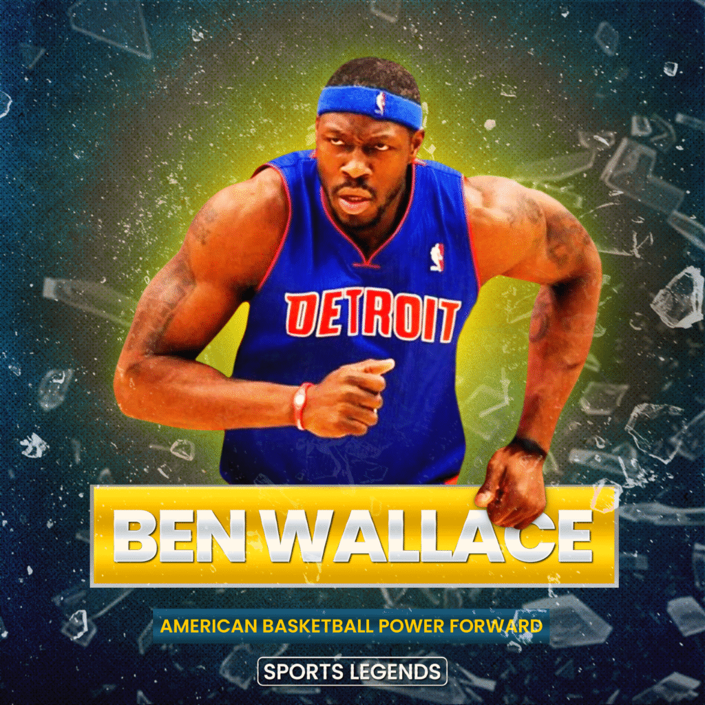 Ben Wallace: The Wall Detroit Built