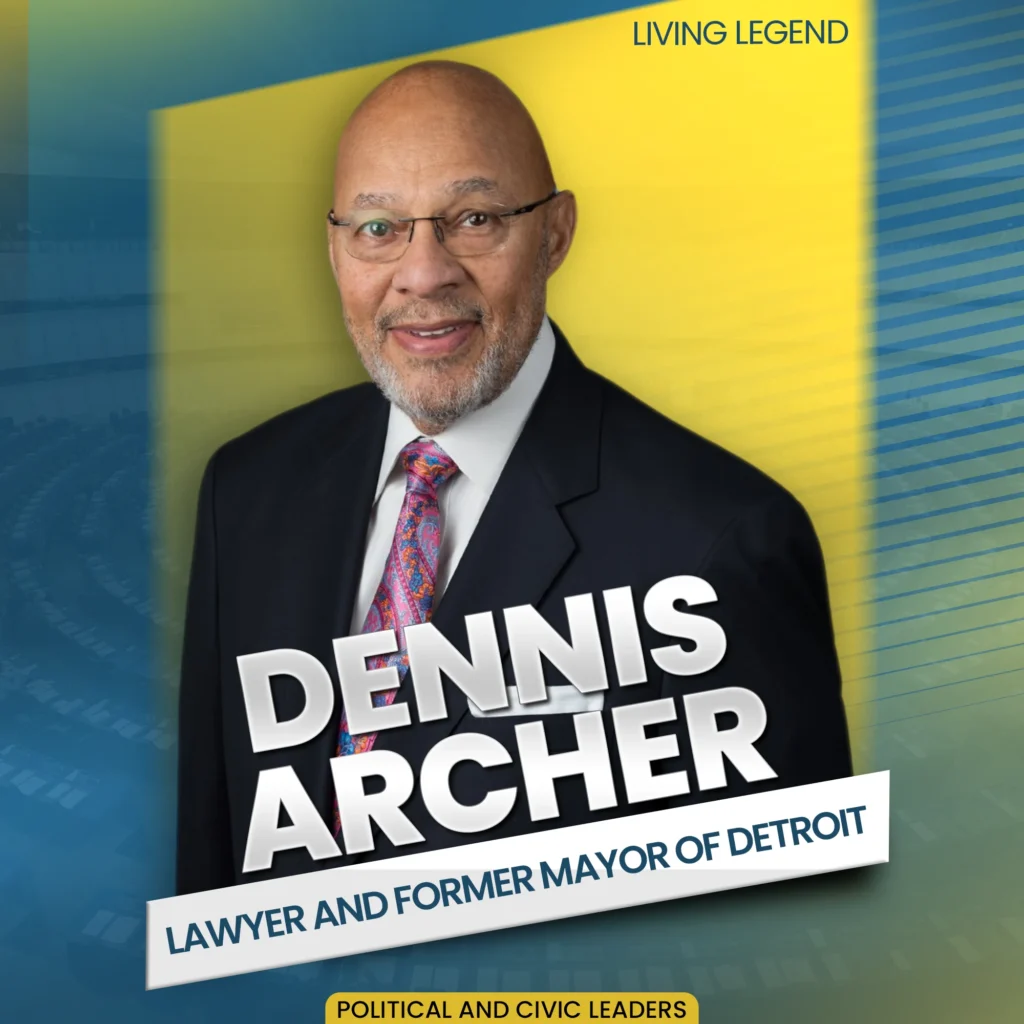 Dennis Archer: The Bridge-Builder of Detroit