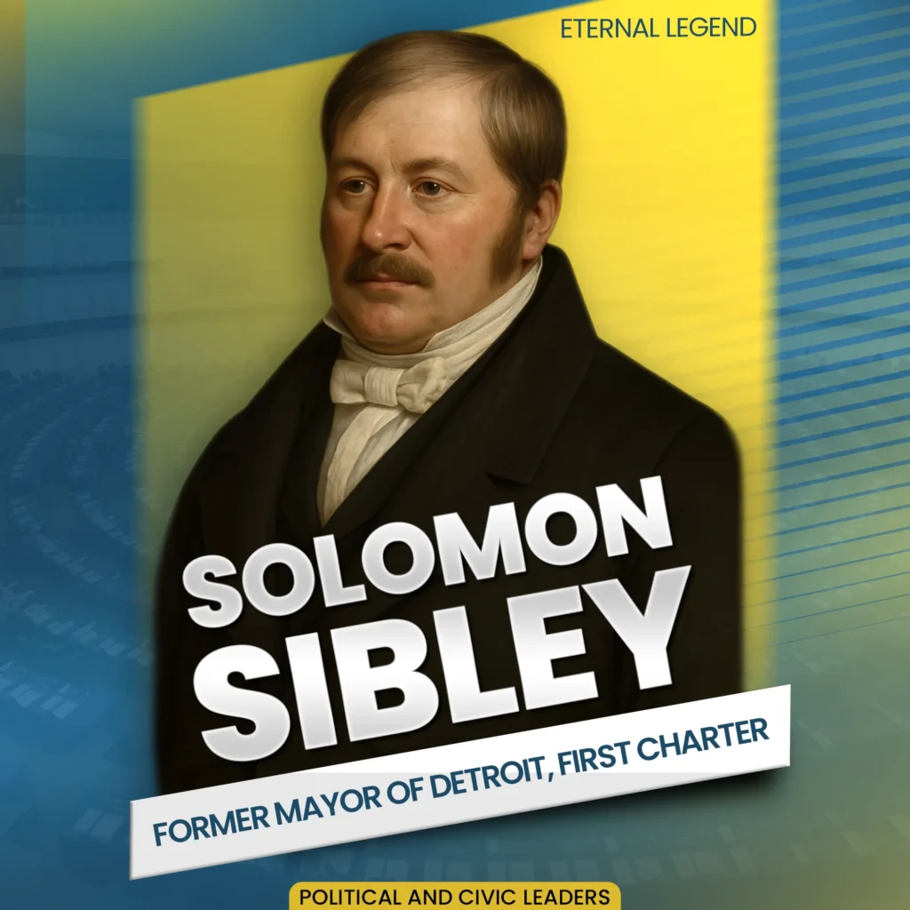 Solomon Sibley: Detroit’s First Lawman and the Quiet Architect of Order
