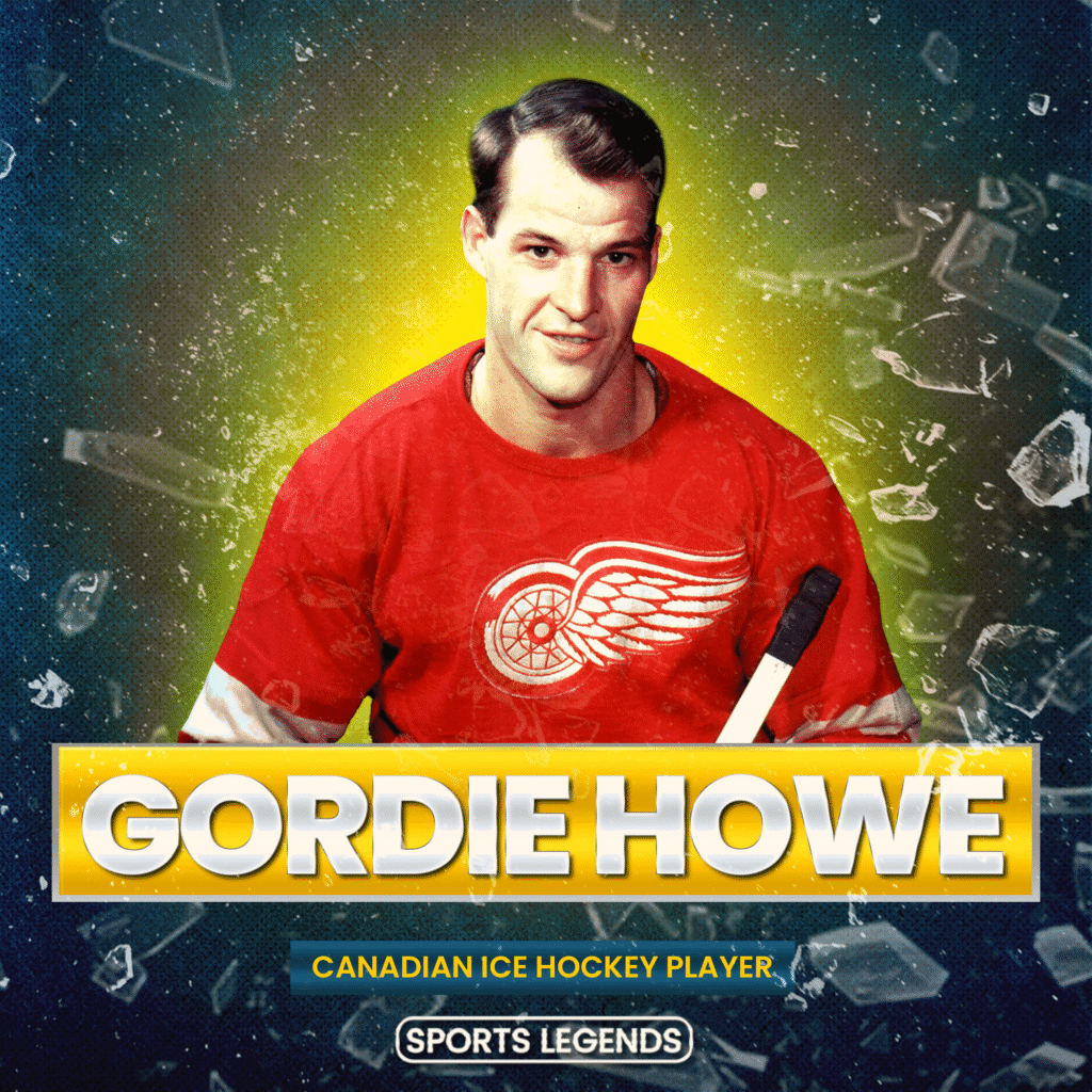 Gordie Howe: Mr. Hockey, Mr. Detroit