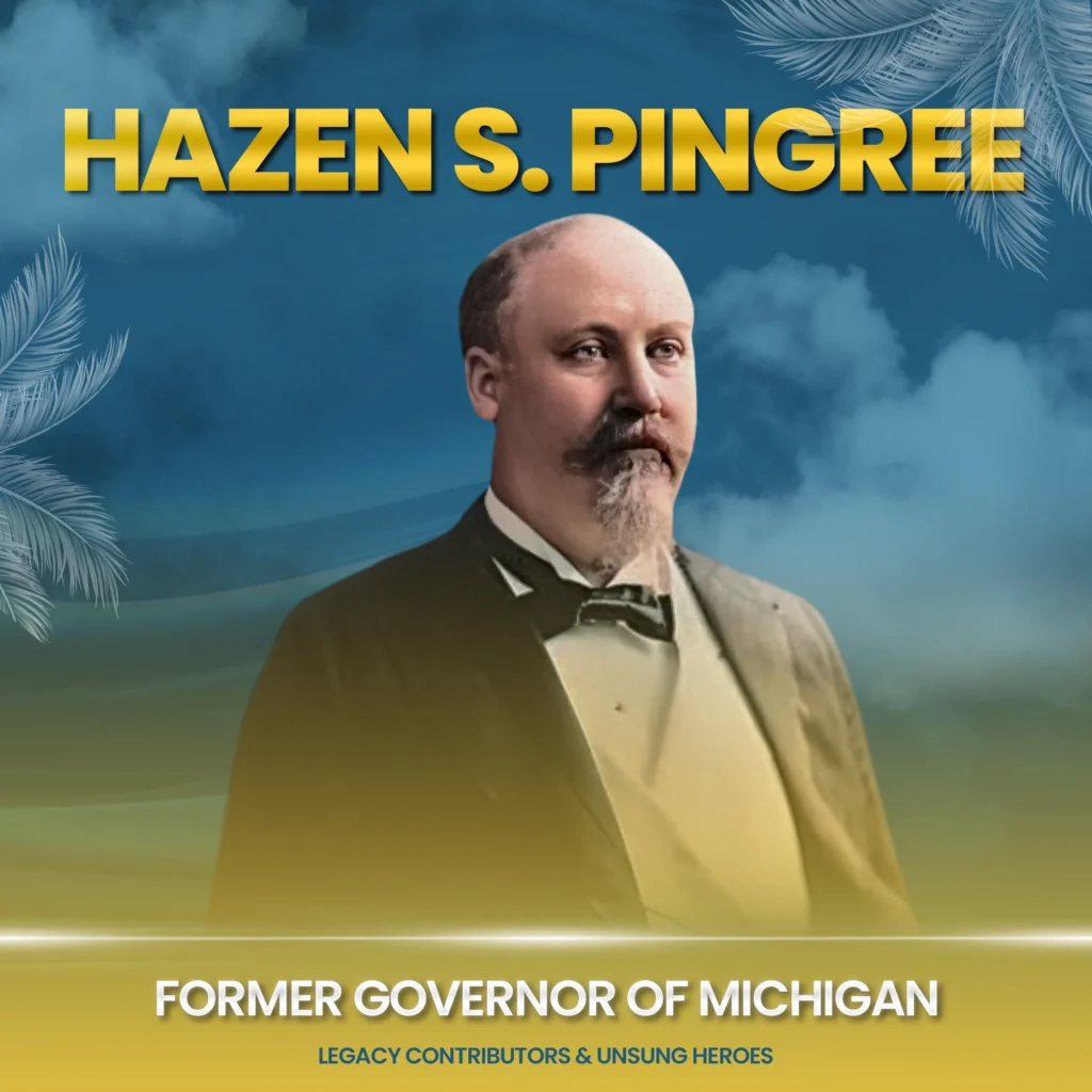 Hazen S. Pingree: The People’s Mayor – Detroit’s Reformer King